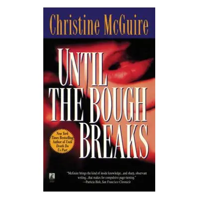 "Until the Bough Breaks" - "" ("McGuire Christine")