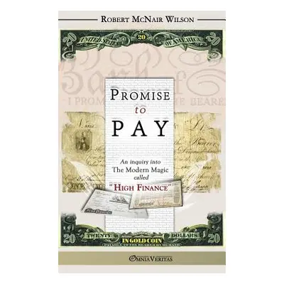 "Promise to Pay" - "" ("Wilson Robert McNair")