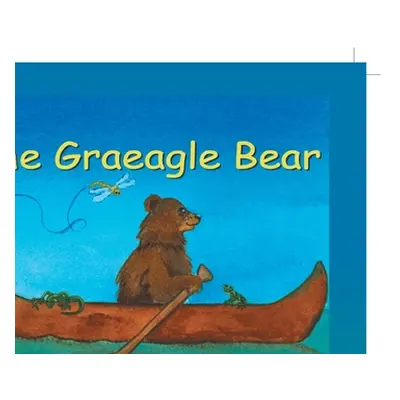 "The Graeagle Bear" - "" ("Rife Mary Lou")