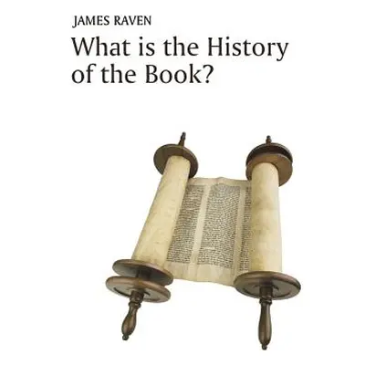 "What Is the History of the Book?" - "" ("Raven James")