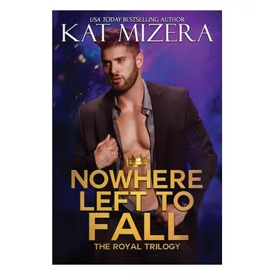 "Nowhere Left to Fall" - "" ("Mizera Kat")