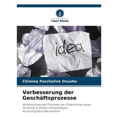 "Verbesserung der Geschftsprozesse" - "" ("Onuoha Chimma Paschaline")