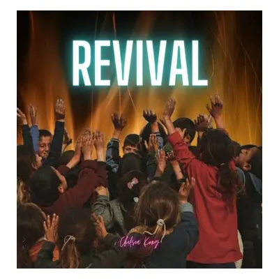 "Revival" - "" ("Kong Chelsea")