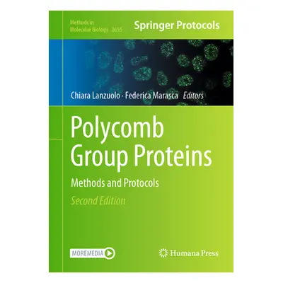 "Polycomb Group Proteins: Methods and Protocols" - "" ("Lanzuolo Chiara")