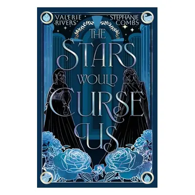 "The Stars Would Curse Us" - "" ("Combs Stephanie")