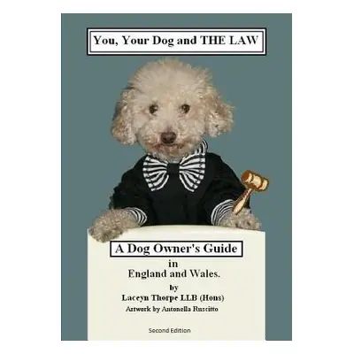 "You, Your Dog and the Law" - "" ("Laceyn Thorpe")