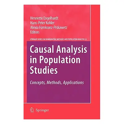 "Causal Analysis in Population Studies: Concepts, Methods, Applications" - "" ("Engelhardt Henri