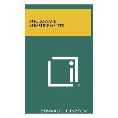 "Microwave Measurements" - "" ("Ginzton Edward L.")