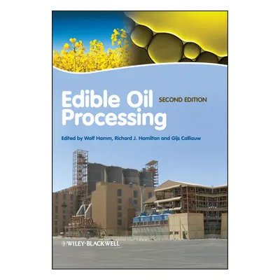 "Edible Oil Processing, 2nd Edition" - "" ("Hamm Wolf")