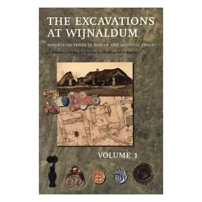 "The Excavation Near Wijnaldum" - "" ("Besteman J. C.")