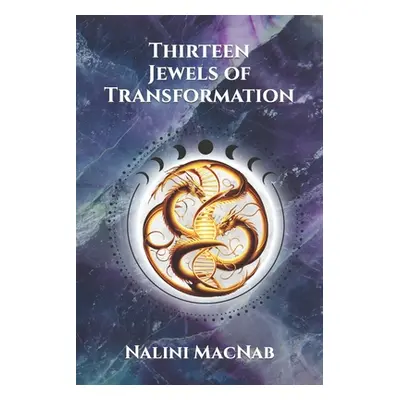 "Thirteen Jewels of Transformation" - "" ("Macnab Nalini")