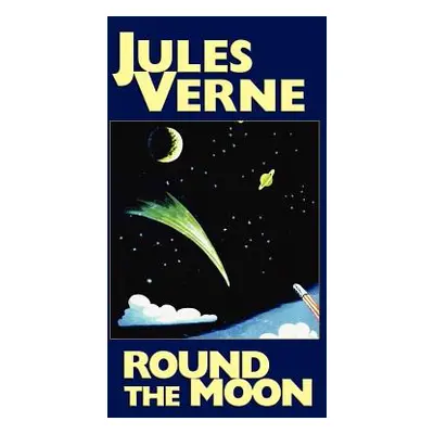 "Round the Moon" - "" ("Verne Jules")