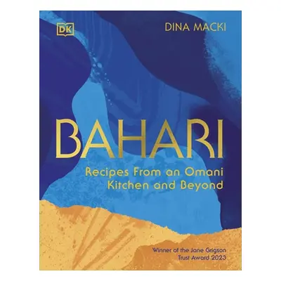 "Bahari" - "Recipes From an Omani Kitchen and Beyond" ("Macki Dina")