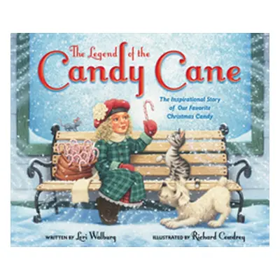 "The Legend of the Candy Cane, Newly Illustrated Edition: The Inspirational Story of Our Favorit