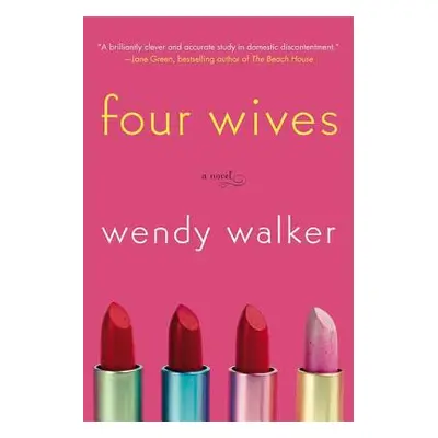 "Four Wives" - "" ("Walker Wendy")