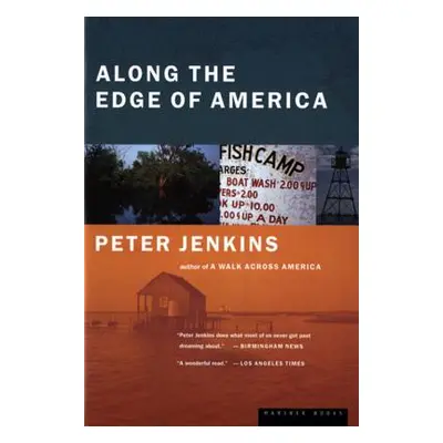 "Along the Edge of America" - "" ("Jenkins Peter")