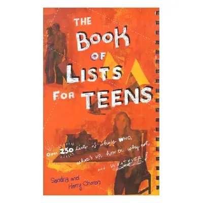 "The Book of Lists for Teens" - "" ("Choron Sandra")