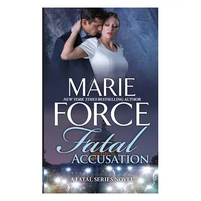 "Fatal Accusation" - "" ("Force Marie")