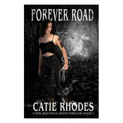 "Forever Road" - "" ("Rhodes Catie")