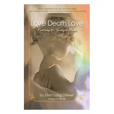 "Love Death Love" - "" ("Stilwell Ellen Long")