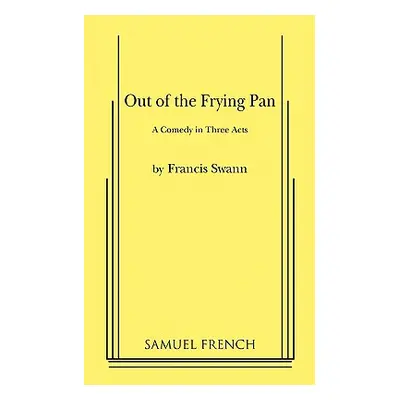 "Out of the Frying Pan" - "" ("Swann Francis")