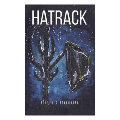 "Hatrack" - "" ("Beakhouse Steven S.")