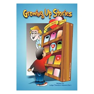 "Growing Up Stories" - "" ("Haynes Theodore")