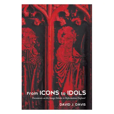 "From Icons to Idols" - "" ("Davis David J.")