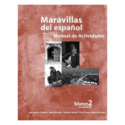 "Maravillas del Espanol - Manual de Actividades" - "" ("Naranjo Jaime Alberto")