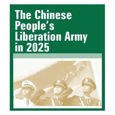 "The Chinese People's Liberation Army In 2025: July 2015" - "" ("Army War College")