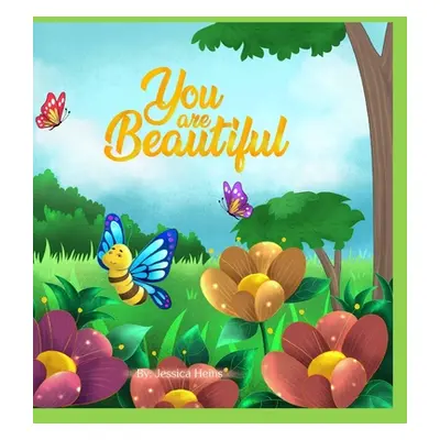 "You Are Beautiful" - "" ("Heins Jessica")