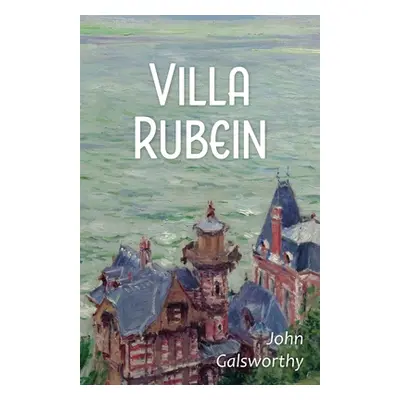 "Villa Rubein" - "" ("Galsworthy John")