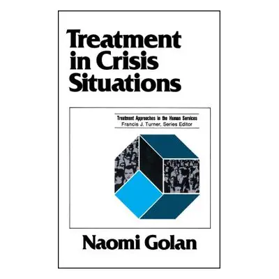 "Treatment in Crisis Situations" - "" ("Golan Naomi")