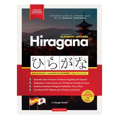 "Aprender el Alfabeto Japons - Hiragana, para Principiantes: Gua de Estudio Fcil, Paso a Paso, y