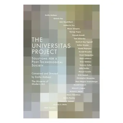 "The Universitas Project: Solutions for a Post-Technological Society" - "" ("Riley Terence")