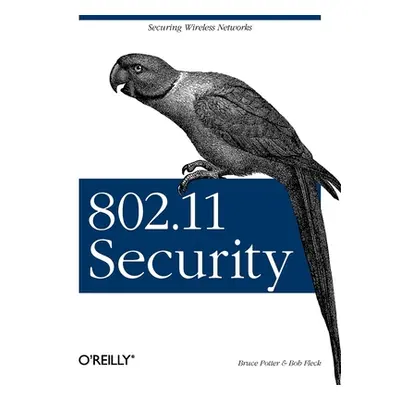 "802.11 Security" - "" ("Potter Bruce")