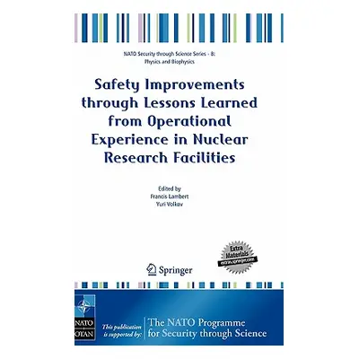 "Safety Improvements Through Lessons Learned from Operational Experience in Nuclear Research Fac