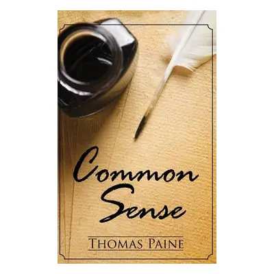 "Common Sense" - "" ("Paine Thomas")