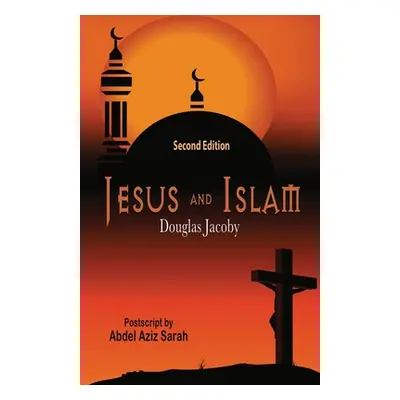 "Jesus and Islam-Second Edition" - "" ("Jacoby Douglas")