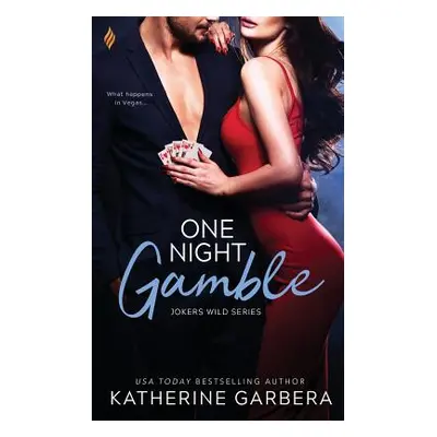 "One Night Gamble" - "" ("Garbera Katherine")