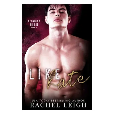 "Like Hate" - "" ("Leigh Rachel")