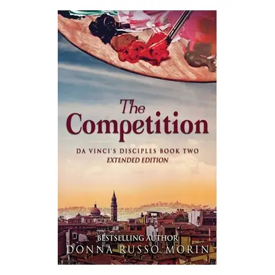 "The Competition: Extended Edition" - "" ("Morin Donna Russo")