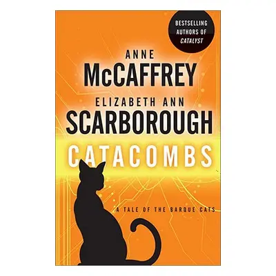 "Catacombs: A Tale of the Barque Cats" - "" ("McCaffrey Anne")