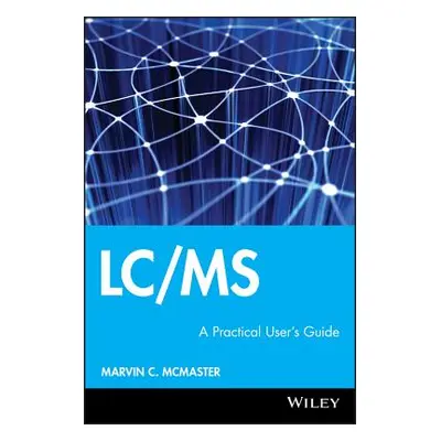 "LC/MS w/website [With CD-ROM]" - "" ("McMaster Marvin C.")