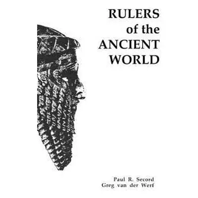 "Rulers of the Ancient World" - "" ("Van Der Werf Greg")