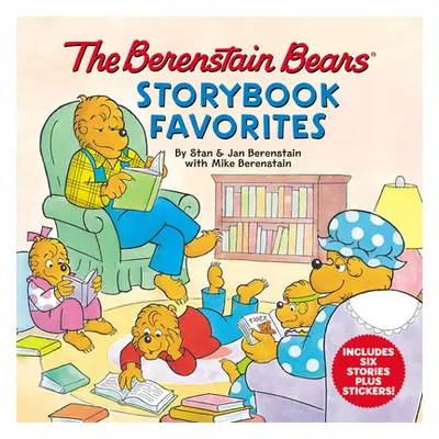 "The Berenstain Bears Storybook Favorites [With Stickers]" - "" ("Berenstain Mike")