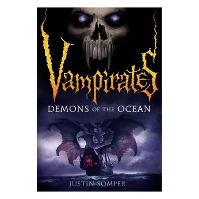 "Vampirates: Demons of the Ocean" - "" ("Somper Justin")