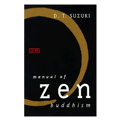 "Manual of Zen Buddhism" - "" ("Suzuki Daisetz Teitaro")