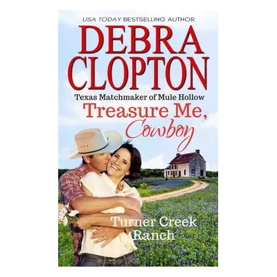 "Treasure Me, Cowboy" - "" ("Clopton Debra")