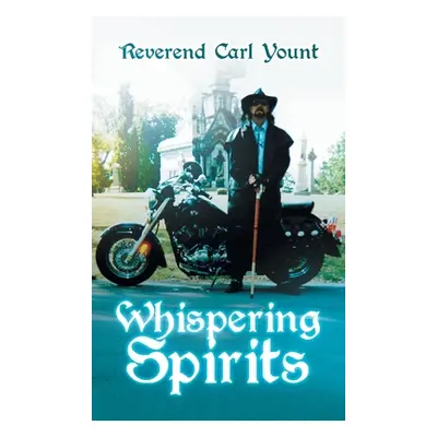 "Whispering Spirits" - "" ("Yount Reverend Carl")